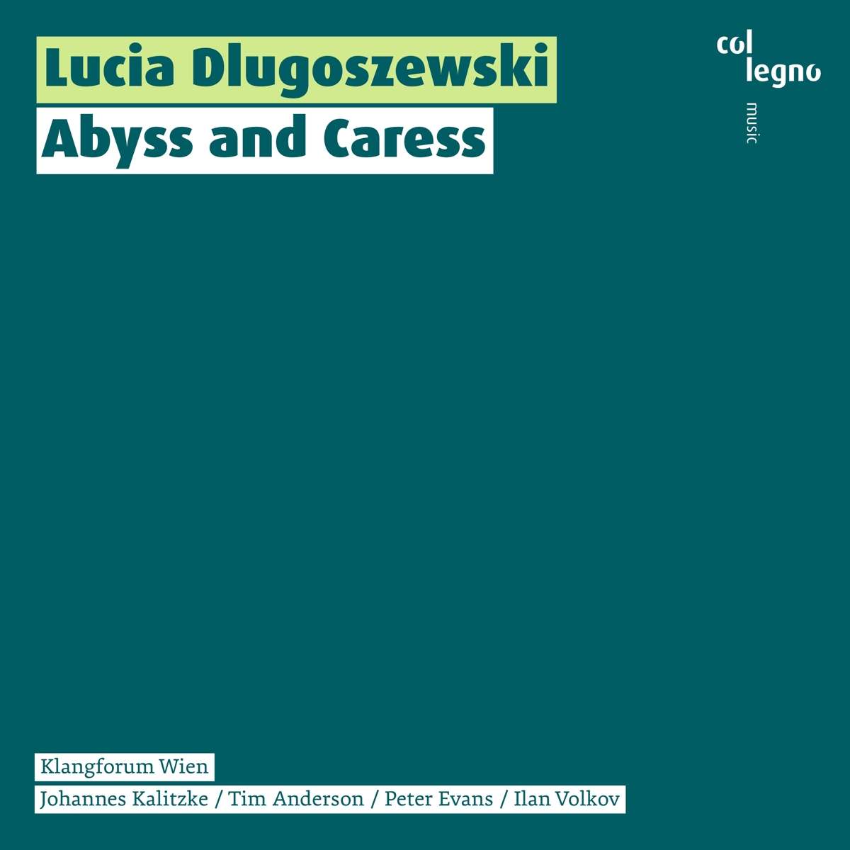 CD Cover: Lucia Dlugoszewski: Abyss and Caress