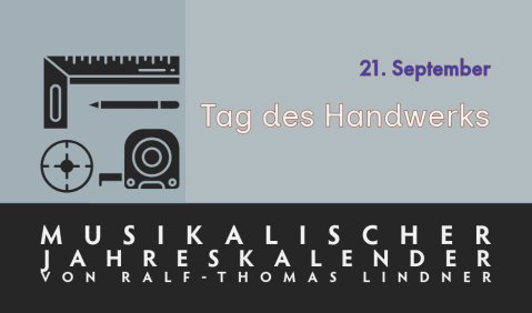 Jahrestage: 21. September – Tag des Handwerks